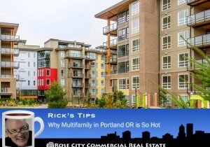 Rose City CRE Why Portland Multifamily is So Hot